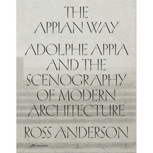 The Appian Way - by  Ross Anderson (Hardcover) - 1 of 1