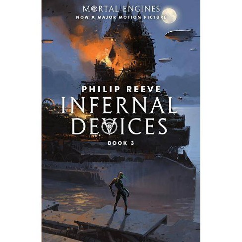 Infernal Devices Mortal Engines Book 3 3 By Philip Reeve Paperback Target