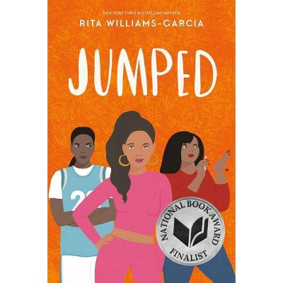 Jumped - by  Rita Williams-Garcia (Paperback)