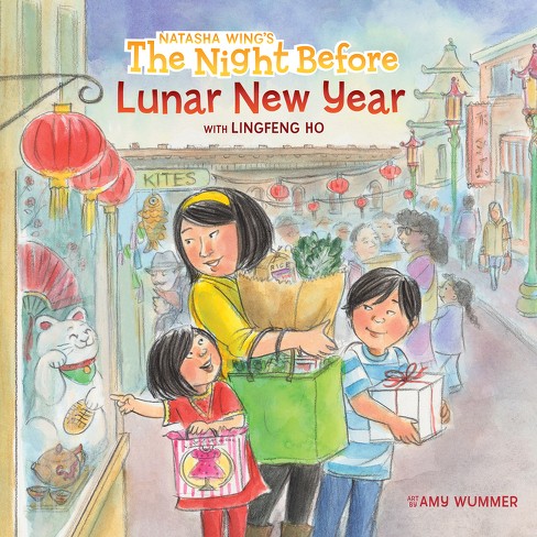 The Night Before Lunar New Year - By Natasha Wing & Lingfeng Ho (paperback)  : Target