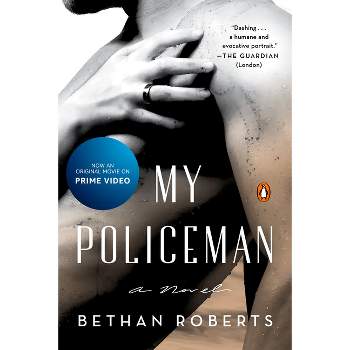 My Policeman - by  Bethan Roberts (Paperback)