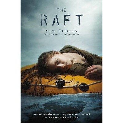 The Raft - by  S A Bodeen (Paperback)