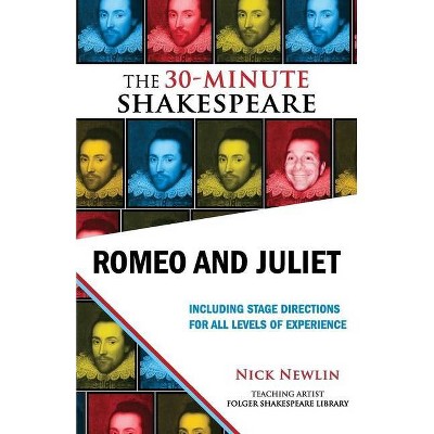 Romeo and Juliet: The 30-Minute Shakespeare - by  William Shakespeare (Paperback)