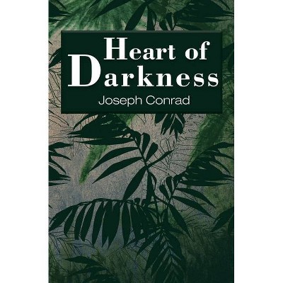 Heart of Darkness (Reader's Library Classics) - by  Joseph Conrad (Paperback)