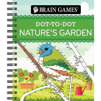 Brain Games - Dot-To-Dot Nature's Garden - (Brain Games - Dot to Dot) by  Publications International Ltd & Brain Games (Spiral Bound)