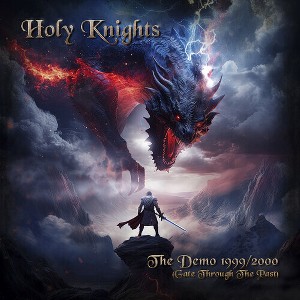 Holy Knights - The Demo 1999-2000 (Gate Through The Past) (CD) - 1 of 1