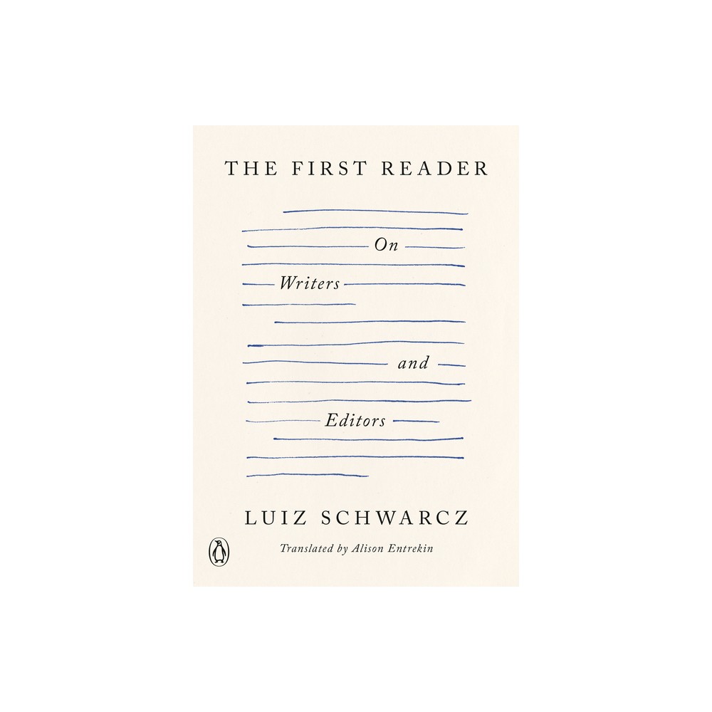 The First Reader - by Luiz Schwarcz (Paperback)