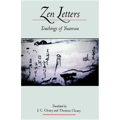 Zen Letters - by  J C Cleary (Paperback)