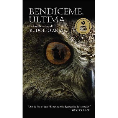 Bendíceme, Ultima - by  Rudolfo Anaya (Paperback)