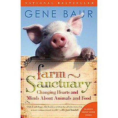 Farm Sanctuary - by  Gene Baur (Paperback)