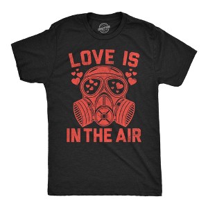 Mens Funny T Shirts Love Is In The Air Sarcastic Gasmask Graphic Novelty Tee for Men - Crazy Dog Men's T Shirt for Valentines Gift - 1 of 4