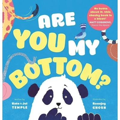 Are You My Bottom? - by  Kate Temple & Jol Temple (Paperback)