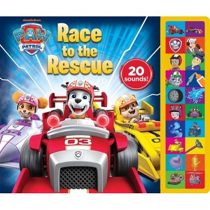 Paw Patrol: Race to the Rescue Sound Book - by  Pi Kids (Mixed Media Product) - 1 of 1