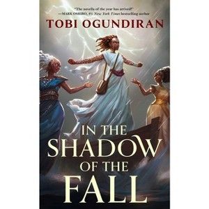 In the Shadow of the Fall - (Guardians of the Gods) by  Tobi Ogundiran (Hardcover) - 1 of 1