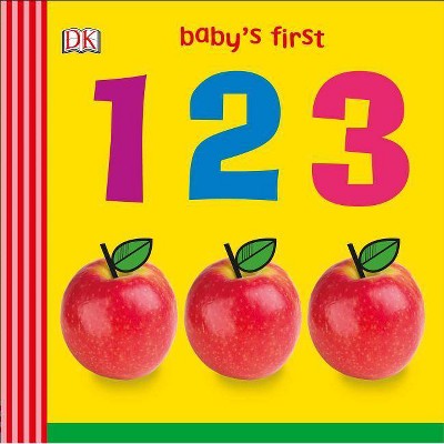 Baby's First 123 - (Baby's First Board Books) by  DK (Board Book)