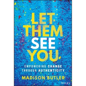 Let Them See You - by  Madison Butler (Hardcover) - 1 of 1