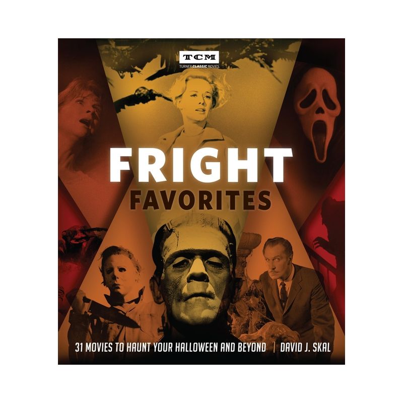Fright Favorites - (Turner Classic Movies) by  David J Skal (Hardcover), 1 of 2