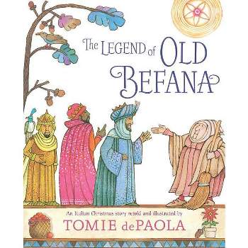 The Legend of Old Befana - by Tomie dePaola