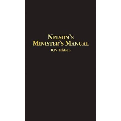 Nelson's Minister's Manual KJV - by  Thomas Nelson (Leather Bound)