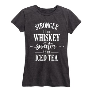 Women's - Country Casuals - Stronger Than Whiskey Sweeter Than Iced Tea Short Sleeve Graphic T-Shirt - 1 of 4