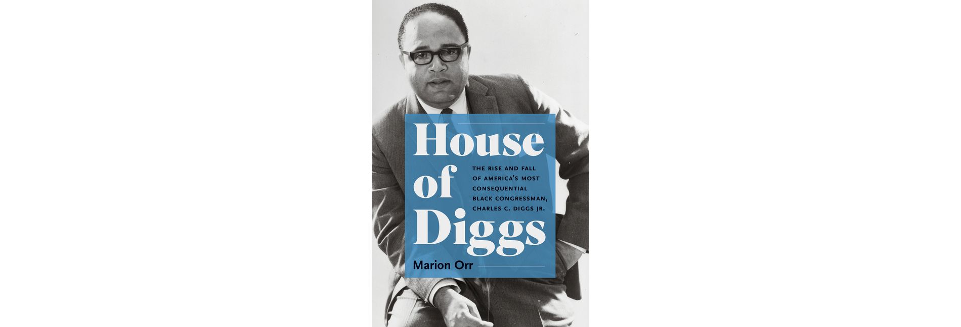 House of Diggs - (Justice, Power, and Politics) by  Marion Orr (Paperback)
