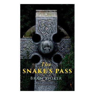 The Snake's Pass - by  Bram Stoker (Paperback)