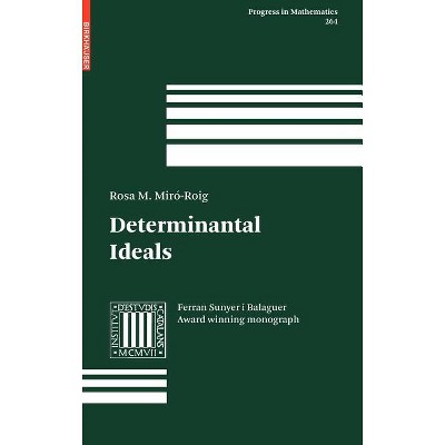 Determinantal Ideals - (Progress in Mathematics) by  Rosa M Miró-Roig (Hardcover)