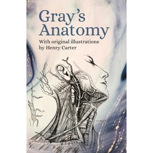 Gray's Anatomy - Abridged by  Henry Gray (Paperback) - 1 of 1