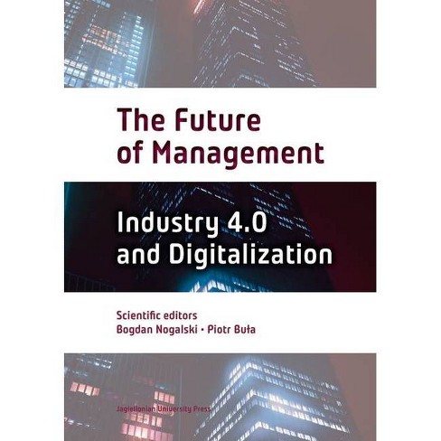 The Future Of Management - By Bogdan Nogalski & Piotr Bula (paperback ...