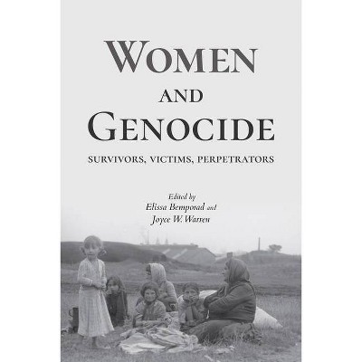 Women and Genocide - by  Elissa Bemporad & Joyce W Warren (Paperback)