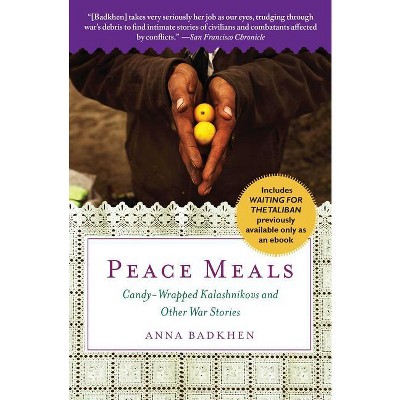 Peace Meals - by  Anna Badkhen (Paperback)