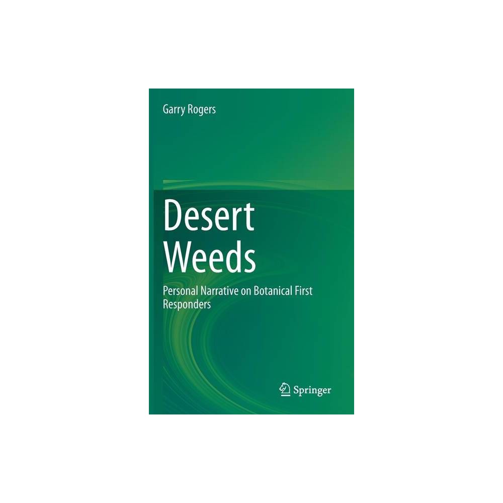 ISBN 9783030458539 product image for Desert Weeds - by Garry Rogers (Hardcover) | upcitemdb.com