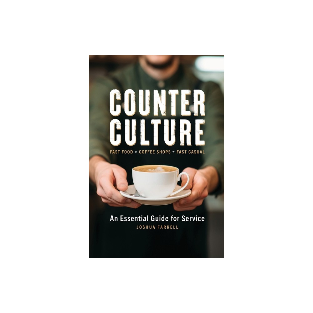 Counter Culture - by Joshua Farrell (Paperback)