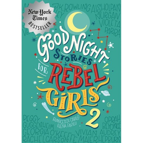 Good Night Stories for Rebel Girls 2 - by Elena Favilli & Francesca Cavallo (Hardcover) - image 1 of 4