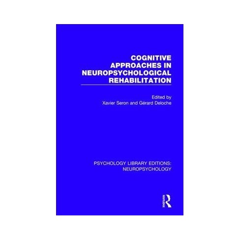 Cognitive Approaches In Neuropsychological Rehabilitation Hardcover - 