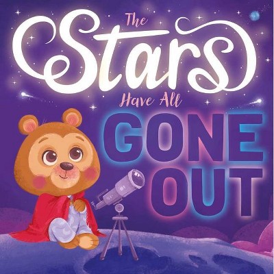 The Stars Have All Gone Out - by  Igloobooks (Board Book)