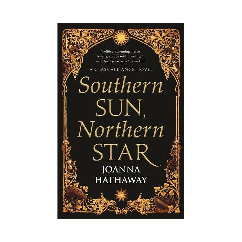 Southern Sun, Northern Star - (Glass Alliance) by  Joanna Hathaway (Paperback), 1 of 2