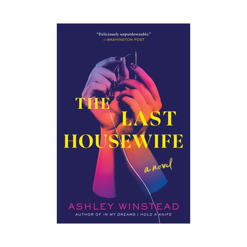 The Last Housewife - by Ashley Winstead, 1 of 6