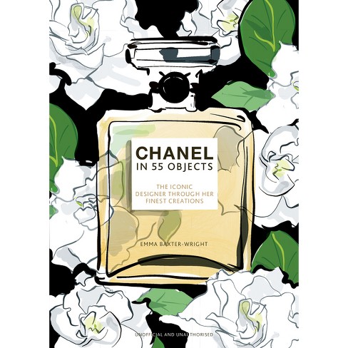 Chanel in 55 Objects - by Emma Baxter-Wright (Hardcover)