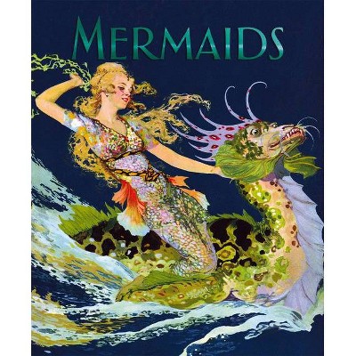 Mermaids - (Golden Age of Illustration) (Hardcover)