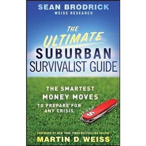 The Ultimate Suburban Survivalist Guide - by  Sean Brodrick (Paperback) - 1 of 1