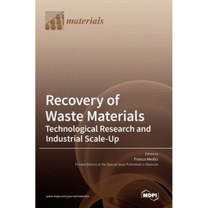 Recovery of Waste Materials - (Hardcover) - 1 of 1
