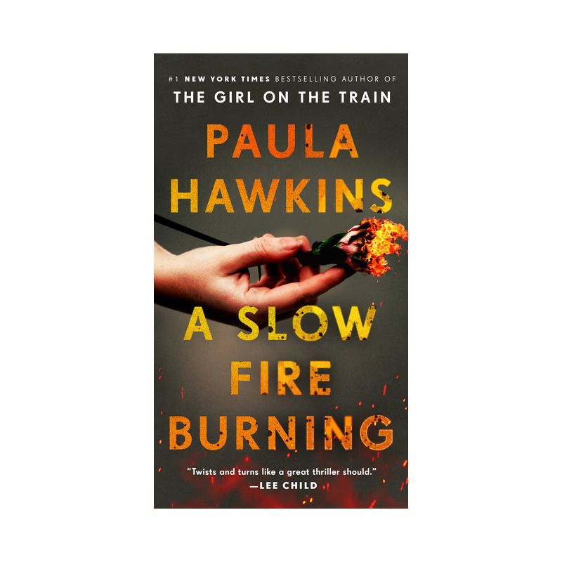 A Slow Fire Burning - by  Paula Hawkins (Paperback), 1 of 2