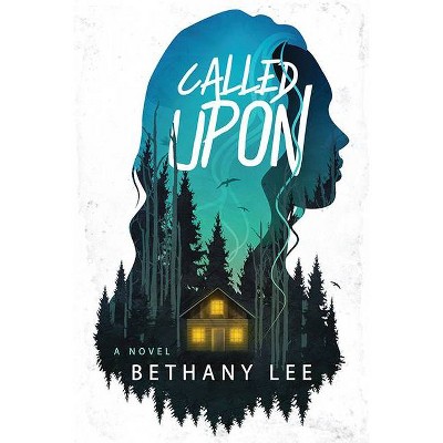 Called Upon - by  Bethany Lee (Paperback)