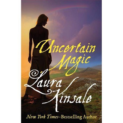 Uncertain Magic - (Regency Tales) by  Laura Kinsale (Paperback)