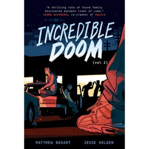 Incredible Doom: Volume 2 - by Matthew Bogart & Jesse Holden - 1 of 1