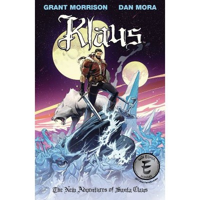 Klaus: The New Adventures of Santa Claus, 2 - (The Klaus) by  Grant Morrison (Paperback)