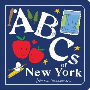 ABCs of New York - (ABCs Regional) by  Sandra Magsamen (Board Book) - 1 of 1