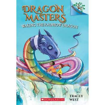 Waking the Rainbow Dragon -  by Tracey West (Paperback)