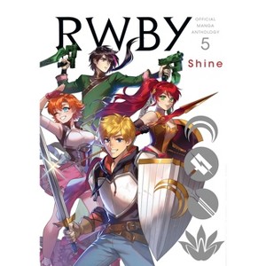 Rwby: Official Manga Anthology, Vol. 5 - (Paperback) - 1 of 1